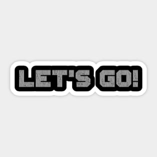 Let's Go Sticker